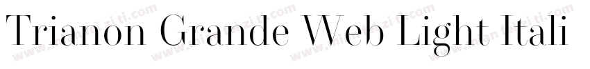 Trianon Grande Web Light Italic字体转换